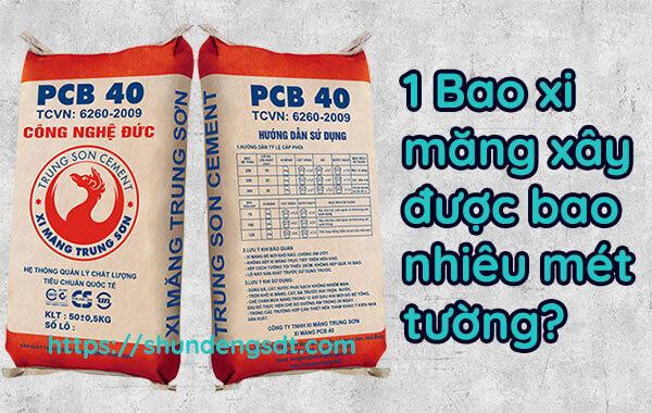 1 Bao xi măng xây được bao nhiêu mét tường?