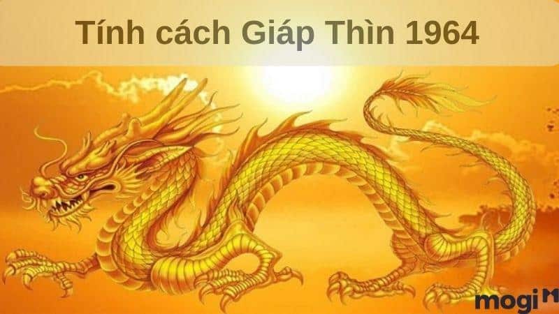 Tính cách 1964 là gì?