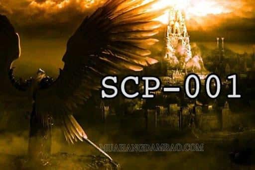 SCP 001 là đối tượng nguy hiểm bậc nhất trong SCP