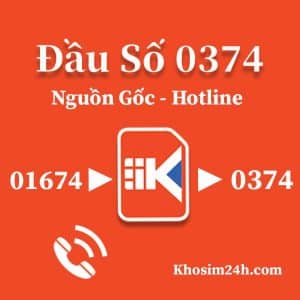 Đầu Số 0374 Là Mạng Gì? Mua Sim Số Đẹp Đầu 0374 Ở Đâu Giá Rẻ