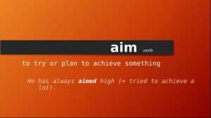 Aim đi với giới từ gì? Aim to or aim at?