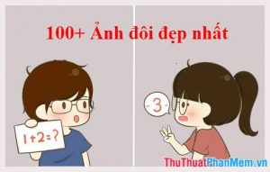 100+ Ảnh đôi đẹp nhất - Thủ Thuật Phần Mềm