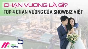 Chạn vương là gì? Top 4 chạn vương nổi tiếng Showbiz Việt