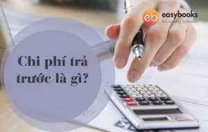 Chi phí trả trước là gì? Chi phí trả trước ngắn hạn và dài hạn