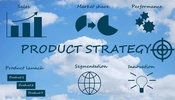 Tổng quan Chiến lược Sản Phẩm (Product strategy) trong Marketing