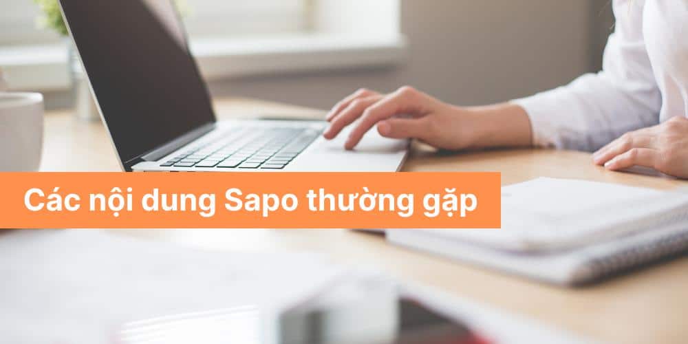 Các nội dung Sapo thường hay gặp