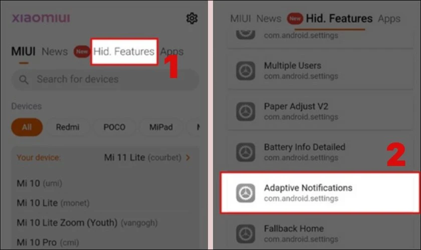 Nhấn vào Hid.Features và chọn Adaptive Notifications